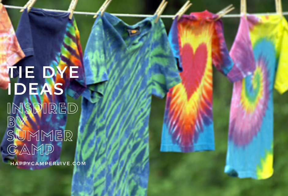 Tie dye ideas for summer camp!